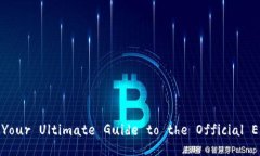 ImToken 2.0: Your Ultimate Guide to the Official English Web